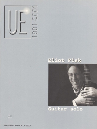 Eliot Fisk - Guitar solo (Guitarra)