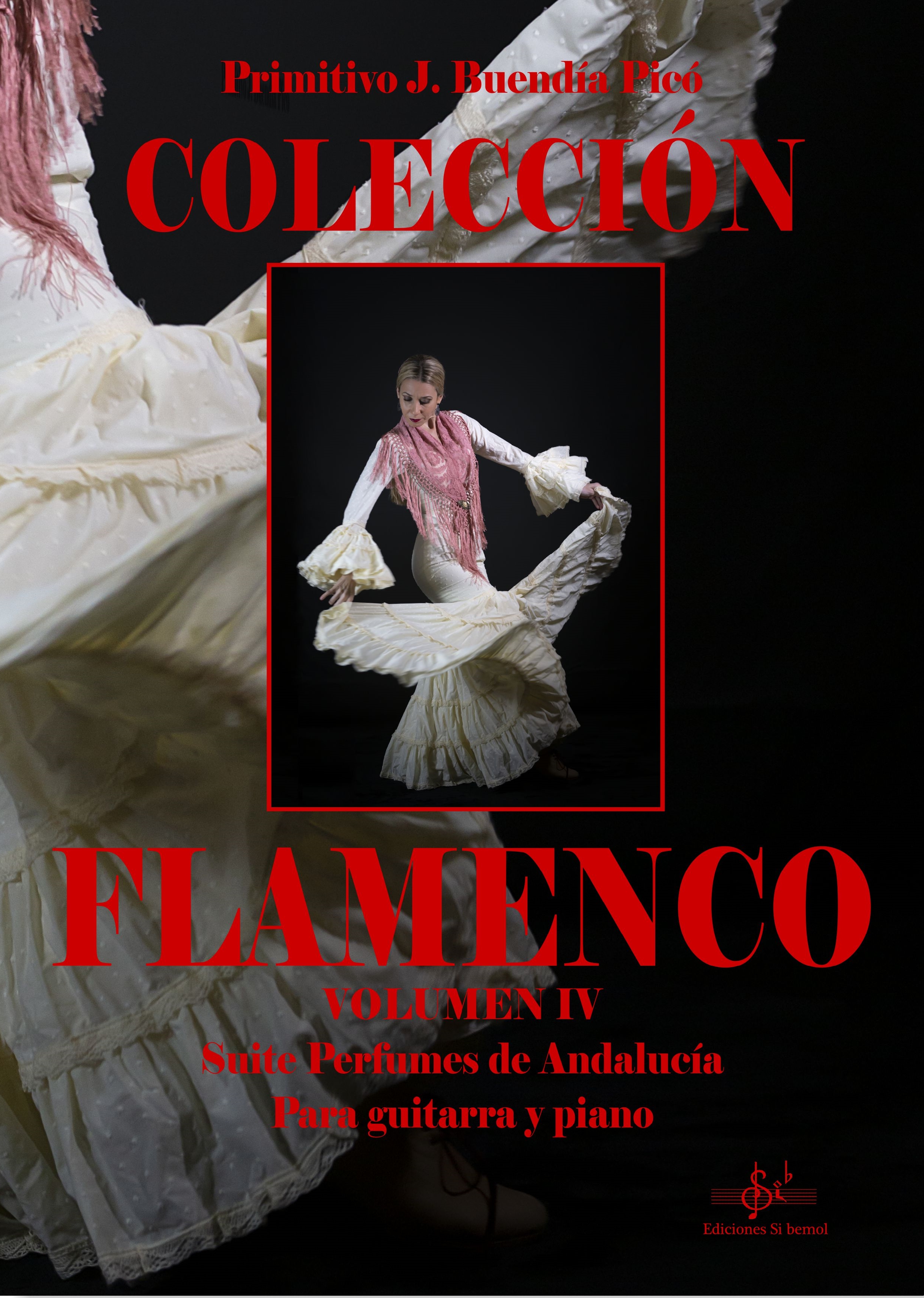 COLECCIÓN FLAMENCO VOLUMEN IV